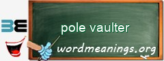 WordMeaning blackboard for pole vaulter